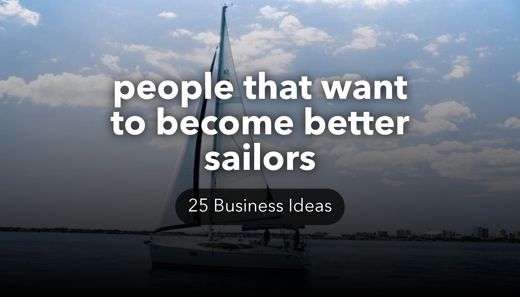 25 Sailing Business Ideas nichesss